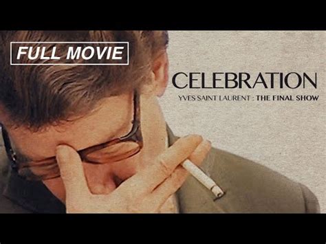 yves saint laurent behind the scene|Celebration (FULL DOCUMENTARY) Yves Saint Laurent, Pierre .